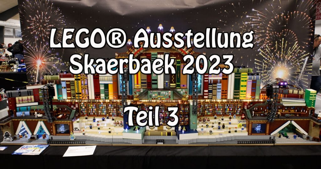 lego-ausstellung-skaerbaek-fan-weekend-2023-(teil-3)