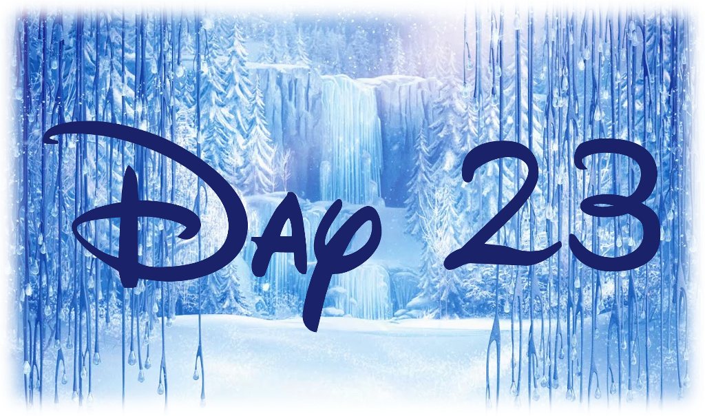 Disney Advent Calendar  – Day 23