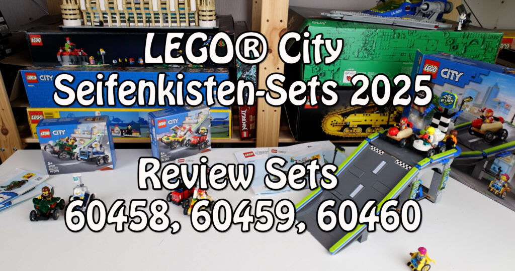 review-lego-seifenkisten-sets-2025-(city-60458,-60459,-60460):-das-bessere-formel-1-ohne-sticker?